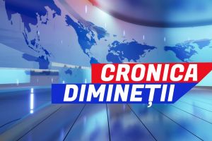 Cronica dimineţii – 19.04.2026