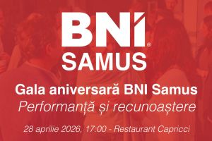 Se apropie Gala BNI Satu Mare: ultimele bilete pentru evenimentul antreprenorilor!