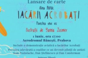 „Iacării acrobaţi. Povestea unui vis”: de 1 Iunie, lansare de carte la înălţime pentru copii curajoşi