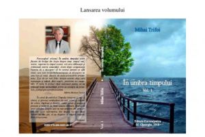 Volumul „În umbra timpului”- lansat, astăzi