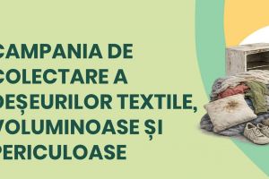 Continuă campania de colectare a deşeurilor voluminoase, textile şi periculoase