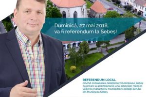 Sebeşul, în prag de REFERENDUM. Dorin Nistor, primar: „Din drag de Sebeş, vă îndemn să participaţi la REFERENDUM!”