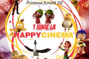 1 iunie la Happy Cinema Focşani Animaţii gratuite pentru copiii cu vârsta sub 12 ani