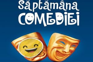 Șapte spectacole în premieră la Festivalul “Săptămâna comediei”
