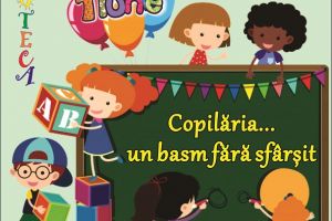 Biblioteca Judeţeană „Alexandru şi Aristia Aman”: Cărticica pentru prichindei şi copii mai măricei – „Copilăria- un basm fără sfârşit”