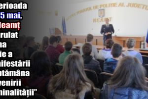 În perioada 21-25 mai, IPJ Neamţ a derulat prima ediţie a manifestării ,,Săptămâna Prevenirii Criminalităţii’’