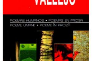 Cesar Vallejo: „Poeme umane - Poeme în proză”
