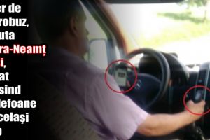 Şofer de microbuz, pe ruta Piatra-Neamţ – Iaşi, filmat folosind 2 telefoane în acelaşi timp