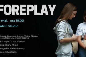 „Foreplay”, un spectacol documentar actual, ajunge la Teatrul Studio