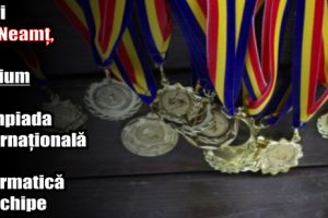 Elevi din Neamţ, pe podium la Olimpiada Internaţională de Informatică pe Echipe