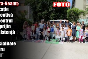 Piatra-Neamţ: Educaţie preventivă la ,,Centrul de Sprijin şi Asistenţă de Specialitate pentru Copii”