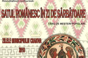Târg al Meşterilor Populari, cu ocazia Zilelor Municipiului Craiova,  Muzeul Olteniei