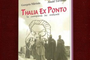 #citesteDobrogea #memoriateatruluiconstantean: Thalia Ex-Ponto. La cumpana de milenii“, autori Georgeta Martoiu si Anaid Tavitian (2001)