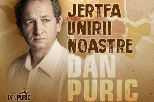 Dan Puric vine la Râmnicu Vâlcea să vorbească despre ”Jertfa Unirii Noastre”