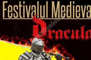 TÂRGOVIȘTE: Programul festivalului medieval Dracula (15 – 17 iunie)