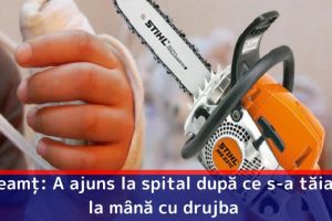 Neamţ: A ajuns la spital după ce s-a tăiat la mână cu drujba