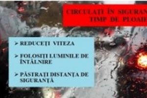 Circulaţi în siguranţă pe timp de ploaie