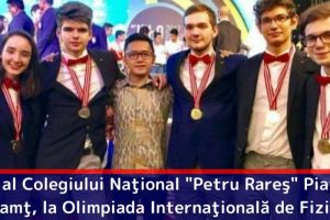 Elev al Colegiului Naţional „Petru Rareş” Piatra-Neamţ, la Olimpiada Internaţională de Fizică