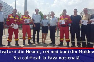 Salvatorii din Neamţ, cei mai buni din zona Moldovei. S-a calificat la faza naţională