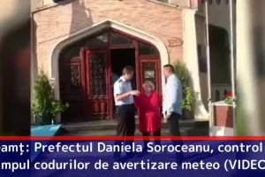 Neamţ: Prefectul Soroceanu, controale în localităţi pe timpul codurilor de avertizare meteo (VIDEO)