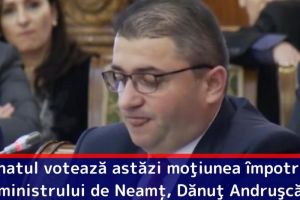 Senatul votează astăzi, 18 iunie, moţiunea împotriva ministrului de Neamţ, Dănuţ Andruşcă