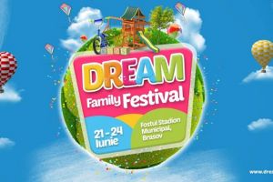 Prima ediţie a Dream Family Festival, la Braşov. Patru zile de activităţi dedicate copiilor şi familiilor