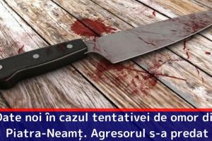 Date noi în cazul tentativei de omor din Piatra-Neamţ. Cei doi se cunoşteau. Agresorul s-a predat