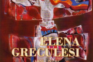 Vernisajul expoziţiei „In memoriam Elena Greculesi” şi lansarea albumului de artă ...