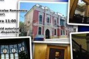 ARC: Tur ghidat al Casei „Nicolae Romanescu” în cadrul proiectului „10 mari craioveni”