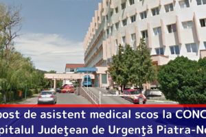 Un post de asistent medical scos la CONCURS de Spitalul Judeţean de Urgenţă Piatra-Neamţ