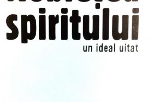 Rob Riemen: „Nobleţea spiritului”