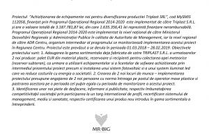 Anunţ începere proiect  ”Achiziţionarea de echipamente noi pentru diversificarea producţiei Triplast SRL”