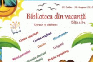 Biblioteca Judeţeană „Alexandru şi Aristia Aman”: Biblioteca Din Vacanţă şi Fun In Summer