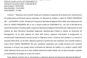 Anunţ începere proiect ” Realizarea unei investitii initiale prin extinderea capacitatii de productie prin achizitionarea de echipamente performante pentru activitatea de fabricare de mobila in cadrul SC FOMCO PRODIMPEX SRL”