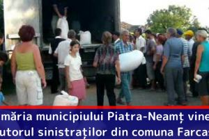 Primăria municipiului Piatra-Neamţ vine în ajutorul sinistraţilor din comuna Farcaşa