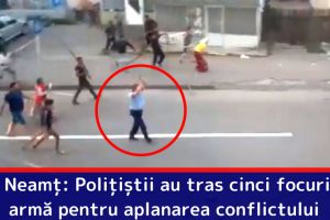 IPJ Neamţ: Poliţiştii au tras cinci focuri de armă pentru aplanarea conflictului