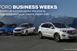 Ford Business Weeks: beneficii de exceptie pentru afacerea ta. Alege autoturismul pe masura afacerii tale, la Ford West!