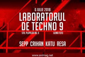 Laboratorul de Techno revine la Uzină, cu ediţia nr. 9