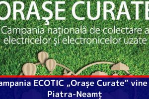 Campania ECOTIC „Oraşe Curate” vine în Piatra-Neamţ