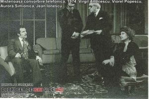 Misterioasa convorbire telefonica“, 1974. Virgil Andriescu, Viorel Popescu, Aurora Simionica