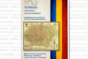 Manifestari dedicate Centenarului, la Biblioteca Judeteana - Dobrogea in tratate politice internationale“