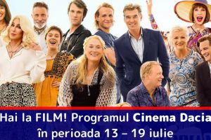 Hai la FILM! Programul Cinema Dacia în perioada 13 – 19 iulie