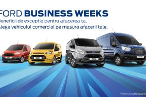 Ford Business Weeks: beneficii de excepţie pentru afacerea ta. Alege vehiculul comercial pe măsura afacerii tale, la Ford West!