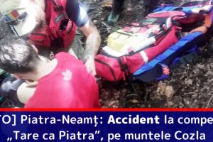 [FOTO] Piatra-Neamţ: Accident la competiţia de downhill „Tare ca Piatra”, pe muntele Cozla