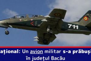 Naţional: Un avion militar s-a prăbuşit în judeţul Bacău