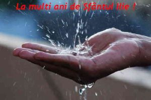 Mesaje de SFANTUL Ilie. Urări, SMS-uri şi felicitări pe care le poţi transmite celor îşi serbează onomastica