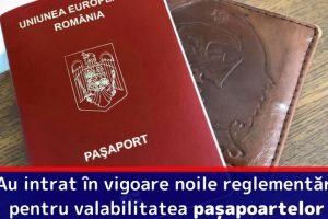 De astăzi, au intrat în vigoare noile reglementări pentru valabilitatea paşapoartelor