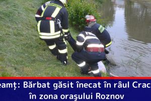 Neamţ: Bărbat găsit înecat în râul Cracău, în zona oraşului Roznov