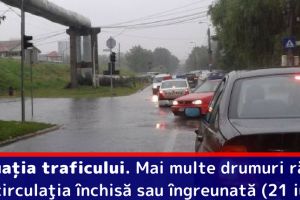 Situaţia traficului. Mai multe drumuri rămân cu circulaţia închisă sau îngreunată (21 iulie)