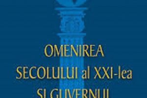 Ștefan Mâşu: „Omenirea secolului al XXI-lea şi Guvernul mondial”